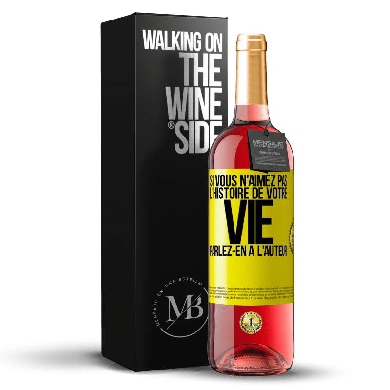 29,95 € Envoi gratuit | Vin rosé Édition ROSÉ Si vous n'aimez pas l'histoire de votre vie parlez-en à l'auteur Étiquette Jaune. Étiquette personnalisable Vin jeune Récolte 2024 Tempranillo