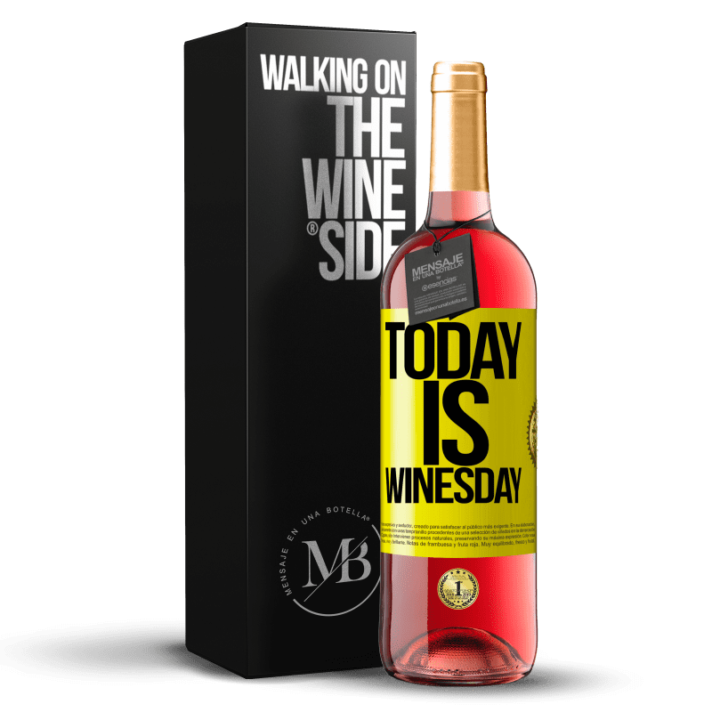 29,95 € Бесплатная доставка | Розовое вино Издание ROSÉ Today is winesday! Желтая этикетка. Настраиваемая этикетка Молодое вино Урожай 2023 Tempranillo