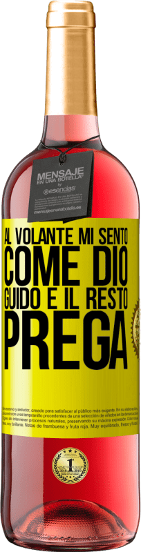 29,95 € | Vino rosato Edizione ROSÉ Al volante mi sento come Dio. Guido e il resto prega Etichetta Gialla. Etichetta personalizzabile Vino giovane Raccogliere 2024 Tempranillo