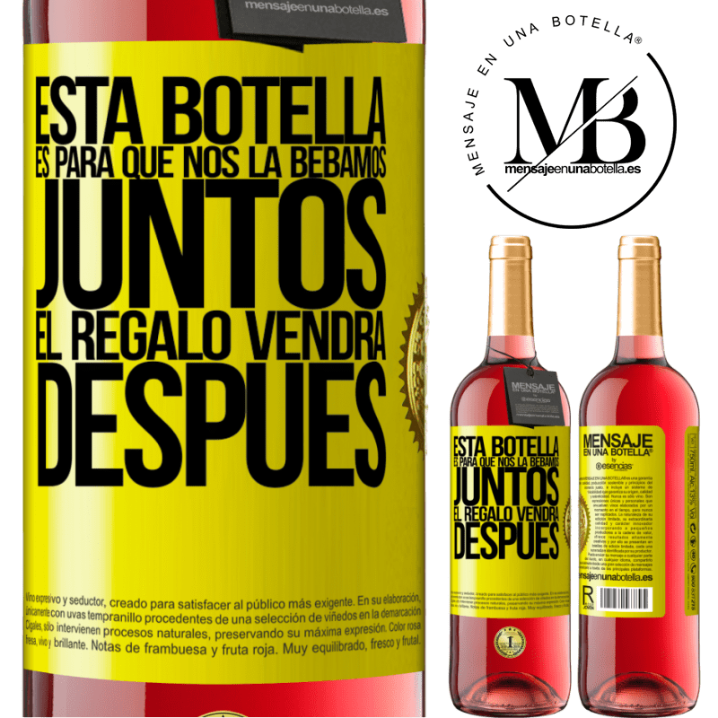 29,95 € Envío gratis | Vino Rosado Edición ROSÉ Esta botella es para que nos la bebamos juntos. El regalo vendrá después Etiqueta Amarilla. Etiqueta personalizable Vino joven Cosecha 2023 Tempranillo