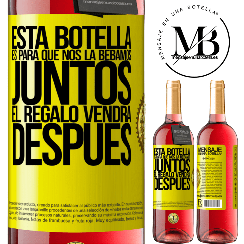 29,95 € Envío gratis | Vino Rosado Edición ROSÉ Esta botella es para que nos la bebamos juntos. El regalo vendrá después Etiqueta Amarilla. Etiqueta personalizable Vino joven Cosecha 2025 Tempranillo