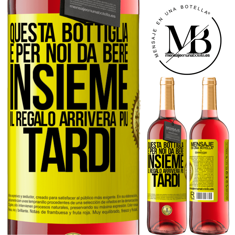 29,95 € Spedizione Gratuita | Vino rosato Edizione ROSÉ Questa bottiglia è per noi da bere insieme. Il regalo arriverà più tardi Etichetta Gialla. Etichetta personalizzabile Vino giovane Raccogliere 2023 Tempranillo