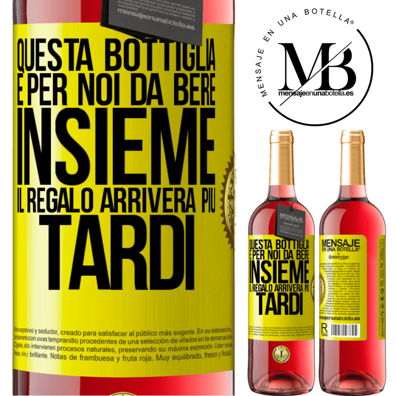 29,95 € Spedizione Gratuita | Vino rosato Edizione ROSÉ Questa bottiglia è per noi da bere insieme. Il regalo arriverà più tardi Etichetta Gialla. Etichetta personalizzabile Vino giovane Raccogliere 2025 Tempranillo