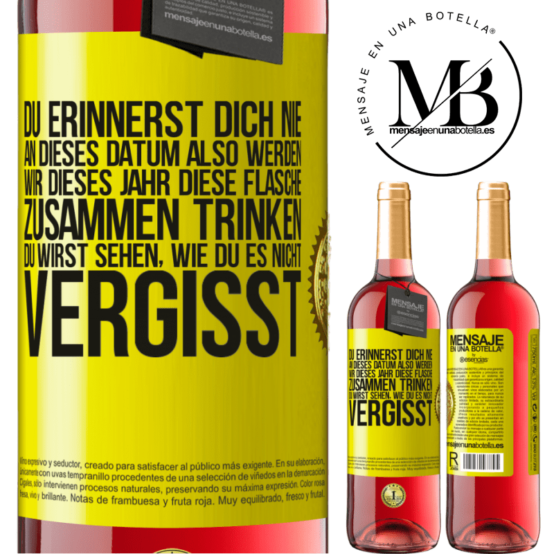 29,95 € Kostenloser Versand | Roséwein ROSÉ Ausgabe Du erinnerst dich nie an dieses Datum, also werden wir dieses Jahr diese Flasche zusammen trinken. Du wirst sehen, dass du das n Gelbes Etikett. Anpassbares Etikett Junger Wein Ernte 2025 Tempranillo