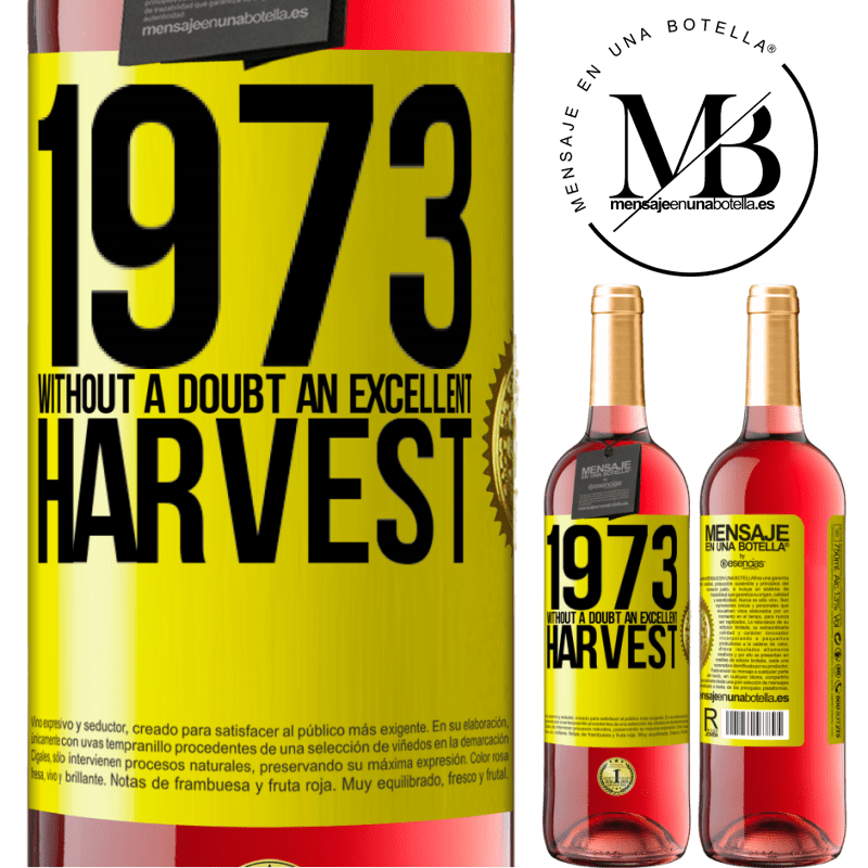 29,95 € Free Shipping | Rosé Wine ROSÉ Edition 1973. Without a doubt, an excellent harvest Yellow Label. Customizable label Young wine Harvest 2021 Tempranillo