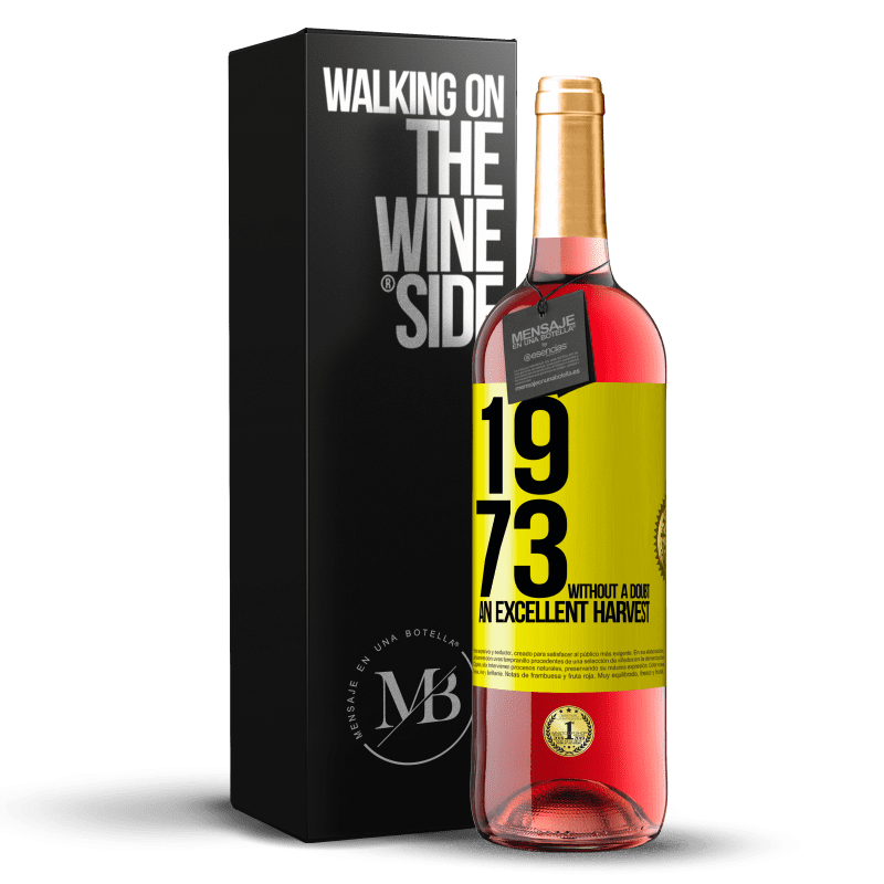 29,95 € Free Shipping | Rosé Wine ROSÉ Edition 1973. Without a doubt, an excellent harvest Yellow Label. Customizable label Young wine Harvest 2025 Tempranillo
