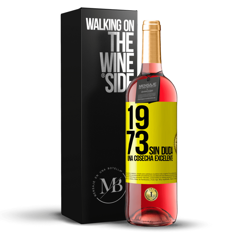 29,95 € Envío gratis | Vino Rosado Edición ROSÉ 1973. Sin duda, una cosecha excelente Etiqueta Amarilla. Etiqueta personalizable Vino joven Cosecha 2024 Tempranillo