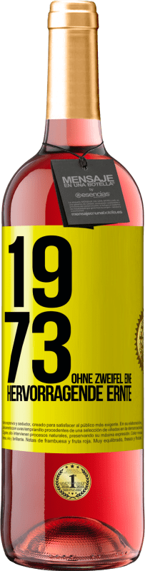 29,95 € | Roséwein ROSÉ Ausgabe 1973. Ohne Zweifel eine hervorragende Ernte Gelbes Etikett. Anpassbares Etikett Junger Wein Ernte 2023 Tempranillo