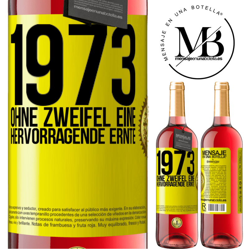 29,95 € Kostenloser Versand | Roséwein ROSÉ Ausgabe 1973. Ohne Zweifel eine hervorragende Ernte Gelbes Etikett. Anpassbares Etikett Junger Wein Ernte 2023 Tempranillo