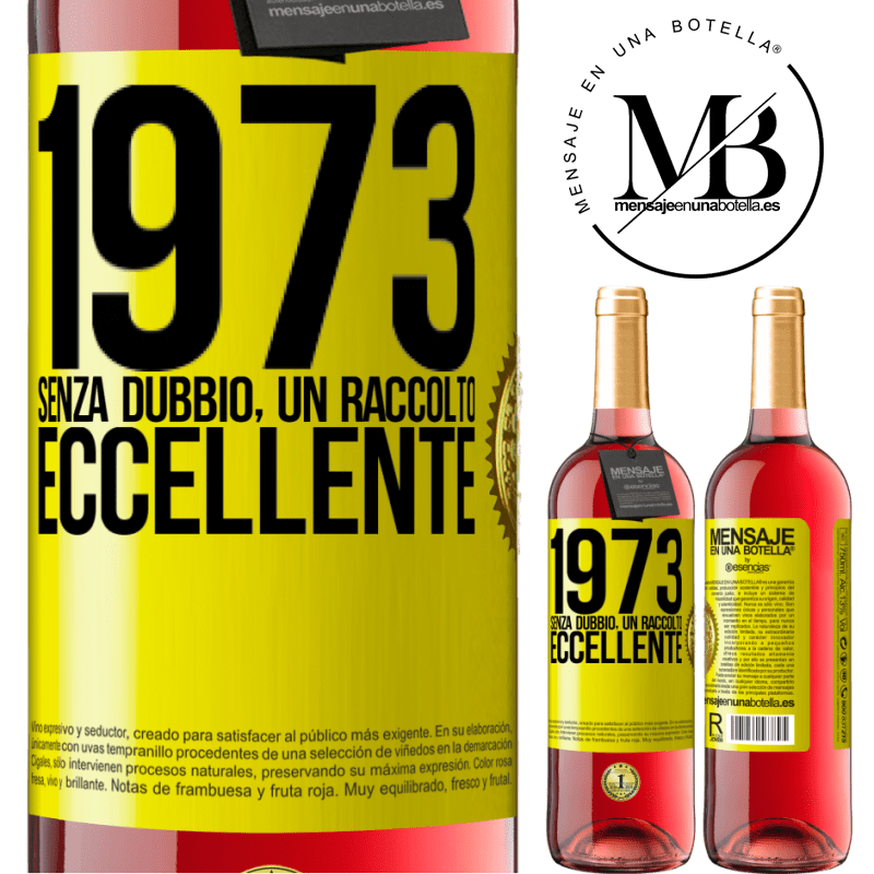 29,95 € Spedizione Gratuita | Vino rosato Edizione ROSÉ 1973. Senza dubbio, un raccolto eccellente Etichetta Gialla. Etichetta personalizzabile Vino giovane Raccogliere 2023 Tempranillo