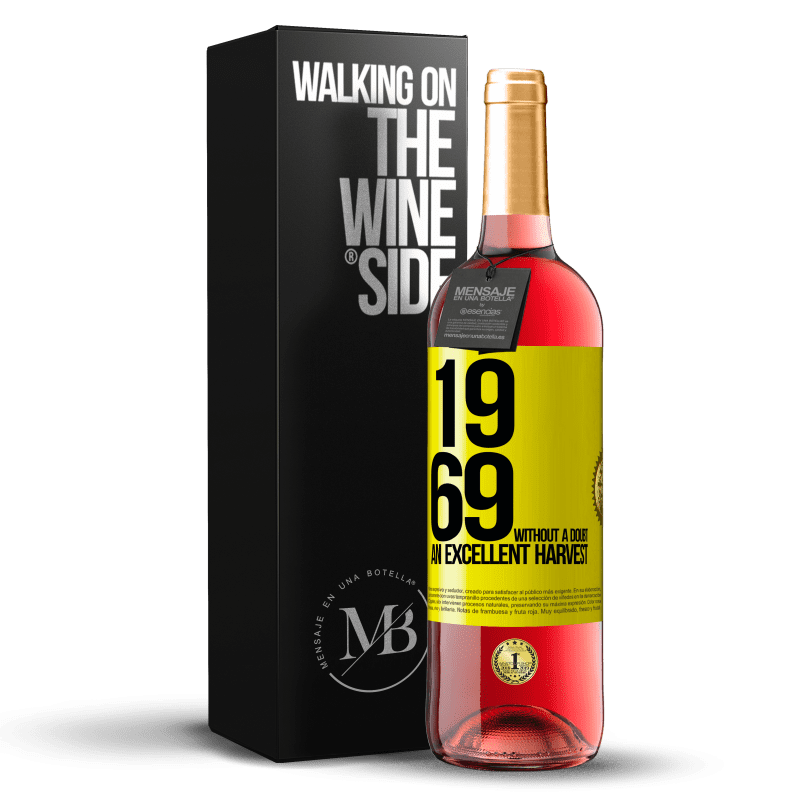 29,95 € Бесплатная доставка | Розовое вино Издание ROSÉ 1969. Без сомнения, отличный урожай Желтая этикетка. Настраиваемая этикетка Молодое вино Урожай 2024 Tempranillo