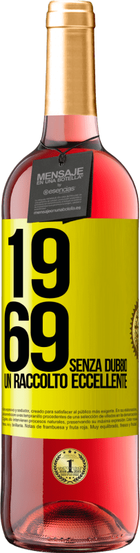 29,95 € | Vino rosato Edizione ROSÉ 1969. Senza dubbio, un raccolto eccellente Etichetta Gialla. Etichetta personalizzabile Vino giovane Raccogliere 2023 Tempranillo