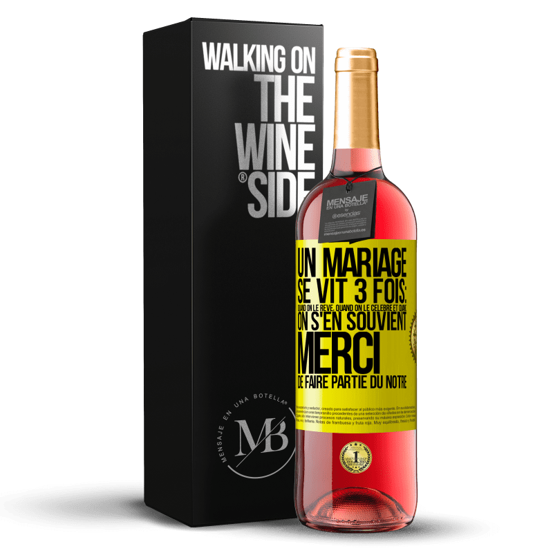 29,95 € Envoi gratuit | Vin rosé Édition ROSÉ Un mariage se vit 3 fois: quand on le rêve, quand on le célèbre et quand on s'en souvient. Merci de faire partie du nôtre Étiquette Jaune. Étiquette personnalisable Vin jeune Récolte 2024 Tempranillo