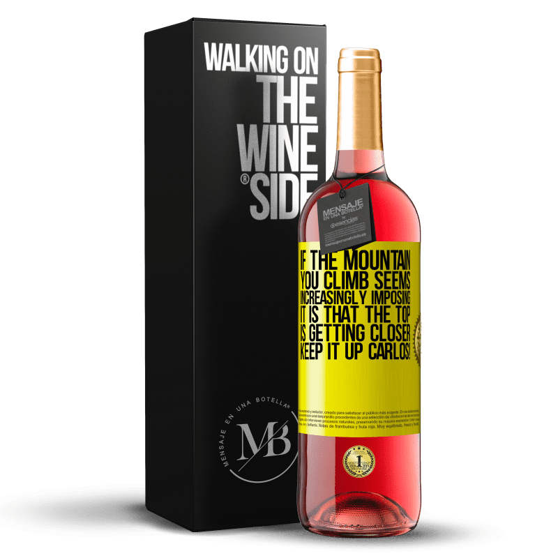 29,95 € Free Shipping | Rosé Wine ROSÉ Edition If the mountain you climb seems increasingly imposing, it is that the top is getting closer. Keep it up Carlos! Yellow Label. Customizable label Young wine Harvest 2024 Tempranillo