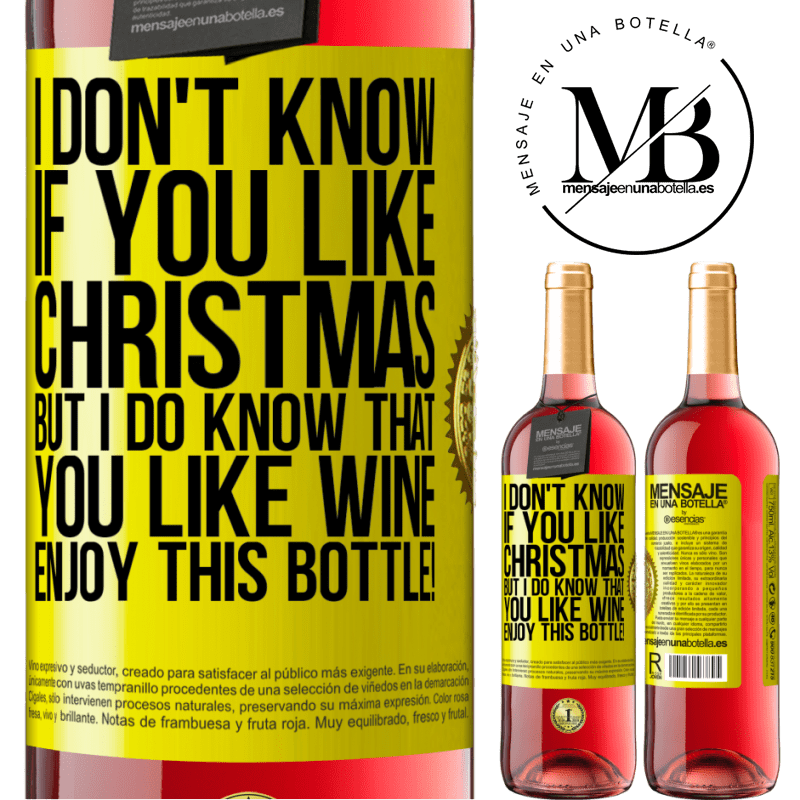 29,95 € Free Shipping | Rosé Wine ROSÉ Edition I don't know if you like Christmas, but I do know that you like wine. Enjoy this bottle! Yellow Label. Customizable label Young wine Harvest 2023 Tempranillo