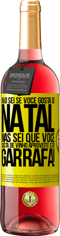 29,95 € | Vinho rosé Edição ROSÉ Não sei se você gosta do Natal, mas sei que você gosta de vinho. Aproveite esta garrafa! Etiqueta Amarela. Etiqueta personalizável Vinho jovem Colheita 2025 Tempranillo