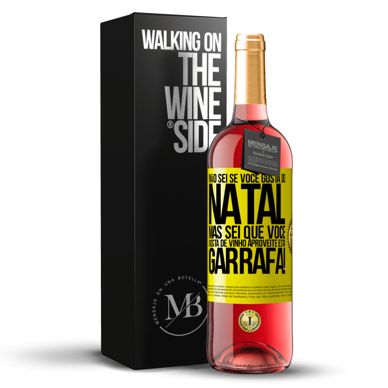 29,95 € Envio grátis | Vinho rosé Edição ROSÉ Não sei se você gosta do Natal, mas sei que você gosta de vinho. Aproveite esta garrafa! Etiqueta Amarela. Etiqueta personalizável Vinho jovem Colheita 2024 Tempranillo