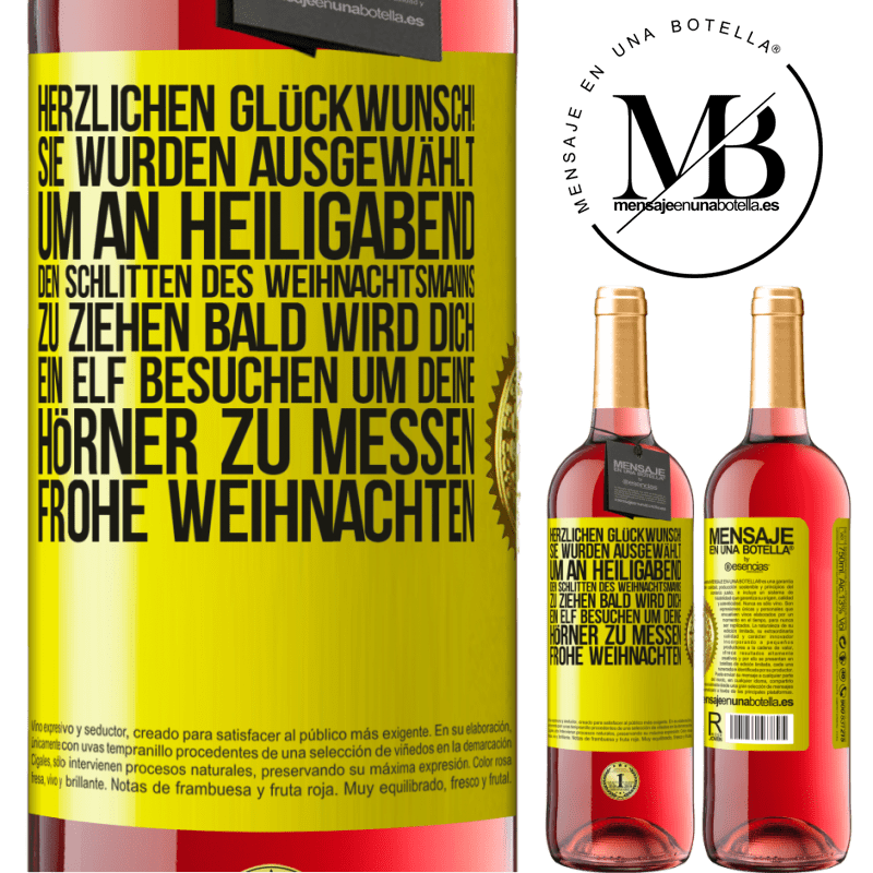 29,95 € Kostenloser Versand | Roséwein ROSÉ Ausgabe Herzlichen Glückwunsch! Sie wurden ausgewählt, um an Heiligabend den Schlitten des Weihnachtsmanns zu ziehen. Bald wird dich Gelbes Etikett. Anpassbares Etikett Junger Wein Ernte 2023 Tempranillo