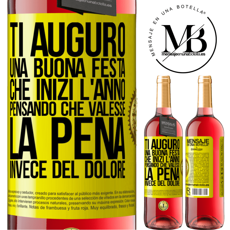 29,95 € Spedizione Gratuita | Vino rosato Edizione ROSÉ Ti auguro una buona festa, che inizi l'anno pensando che valesse la pena invece del dolore Etichetta Gialla. Etichetta personalizzabile Vino giovane Raccogliere 2023 Tempranillo