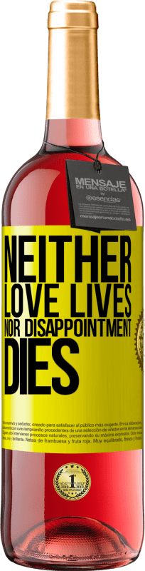 29,95 € | Rosé Wine ROSÉ Edition Neither love lives, nor disappointment dies Yellow Label. Customizable label Young wine Harvest 2023 Tempranillo