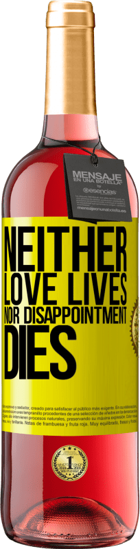 29,95 € | Rosé Wine ROSÉ Edition Neither love lives, nor disappointment dies Yellow Label. Customizable label Young wine Harvest 2024 Tempranillo