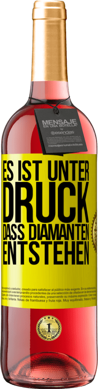 29,95 € Kostenloser Versand | Roséwein ROSÉ Ausgabe Es ist unter Druck, dass Diamanten entstehen Gelbes Etikett. Anpassbares Etikett Junger Wein Ernte 2025 Tempranillo