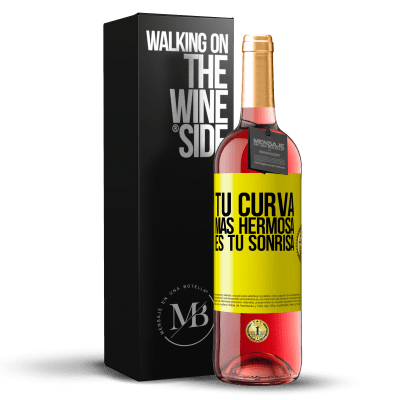 «Tu curva más hermosa es tu sonrisa» Edición ROSÉ