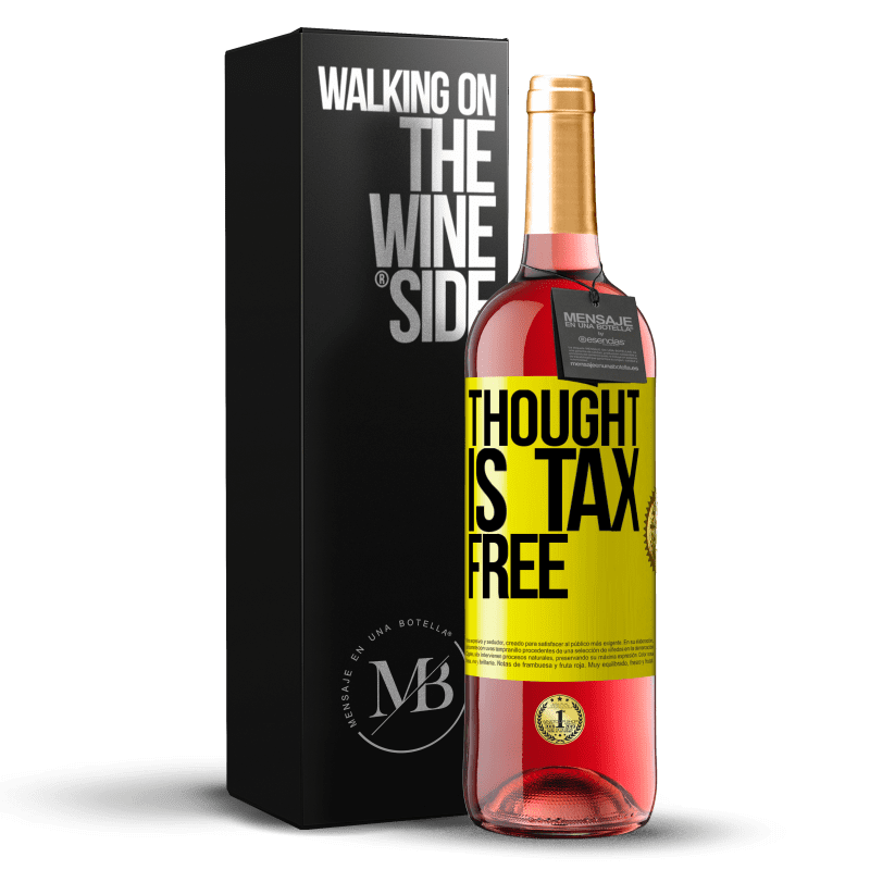 29,95 € Free Shipping | Rosé Wine ROSÉ Edition Thought is tax free Yellow Label. Customizable label Young wine Harvest 2023 Tempranillo