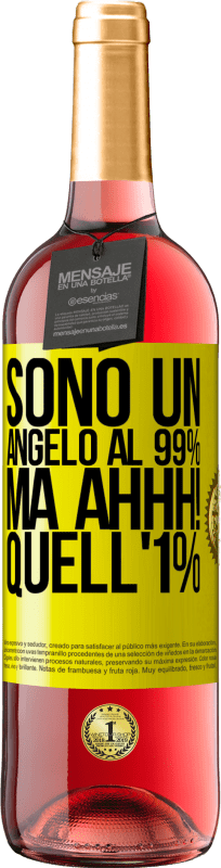 29,95 € | Vino rosato Edizione ROSÉ Sono un angelo al 99%, ma ahhh! quell'1% Etichetta Gialla. Etichetta personalizzabile Vino giovane Raccogliere 2024 Tempranillo