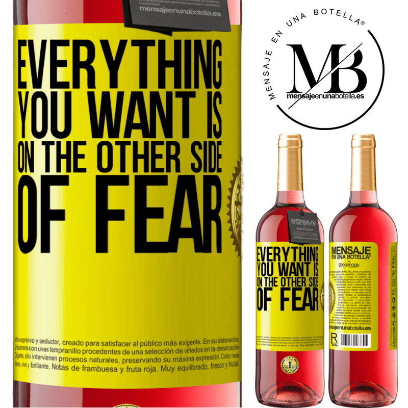 29,95 € Free Shipping | Rosé Wine ROSÉ Edition Everything you want is on the other side of fear Yellow Label. Customizable label Young wine Harvest 2021 Tempranillo