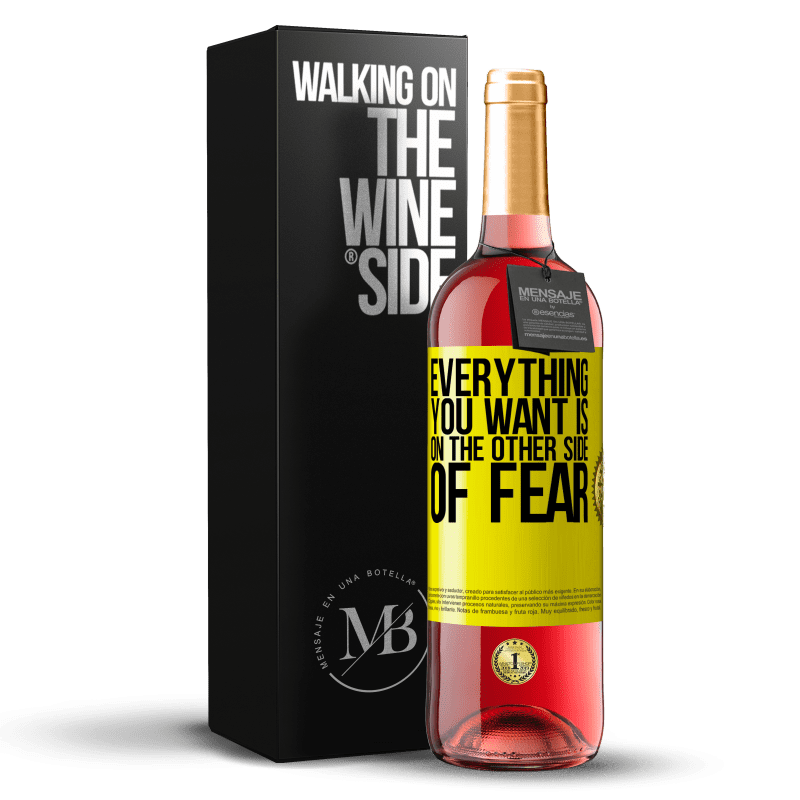 29,95 € Бесплатная доставка | Розовое вино Издание ROSÉ Все, что вы хотите, находится на другой стороне страха Желтая этикетка. Настраиваемая этикетка Молодое вино Урожай 2023 Tempranillo