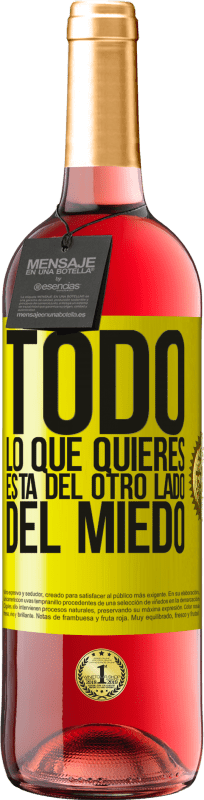 29,95 € | Vino Rosado Edición ROSÉ Todo lo que quieres está del otro lado del miedo Etiqueta Amarilla. Etiqueta personalizable Vino joven Cosecha 2025 Tempranillo