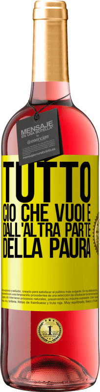 29,95 € | Vino rosato Edizione ROSÉ Tutto ciò che vuoi è dall'altra parte della paura Etichetta Gialla. Etichetta personalizzabile Vino giovane Raccogliere 2025 Tempranillo