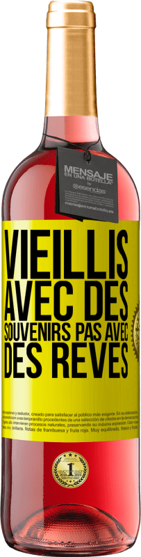 29,95 € | Vin rosé Édition ROSÉ Vieillis avec des souvenirs pas avec des rêves Étiquette Jaune. Étiquette personnalisable Vin jeune Récolte 2025 Tempranillo