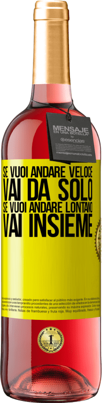 29,95 € | Vino rosato Edizione ROSÉ Se vuoi andare veloce, vai da solo. Se vuoi andare lontano, vai insieme Etichetta Gialla. Etichetta personalizzabile Vino giovane Raccogliere 2025 Tempranillo