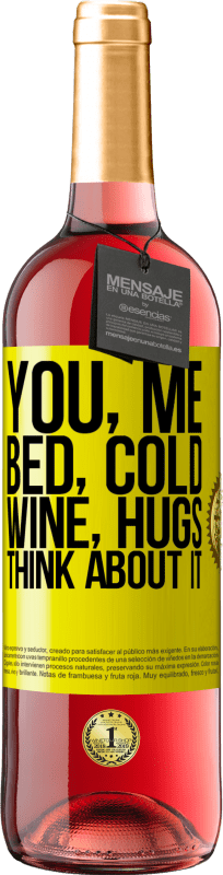 29,95 € | ロゼワイン ROSÉエディション あなた、私、ベッド、風邪、ワイン、抱擁。考えてみて 黄色のラベル. カスタマイズ可能なラベル 若いワイン 収穫 2023 Tempranillo