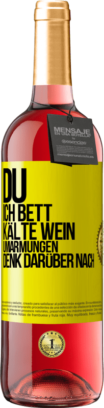 29,95 € | Roséwein ROSÉ Ausgabe Du, ich Bett, Kälte Wein, Umarmungen. Denk darüber nach Gelbes Etikett. Anpassbares Etikett Junger Wein Ernte 2024 Tempranillo