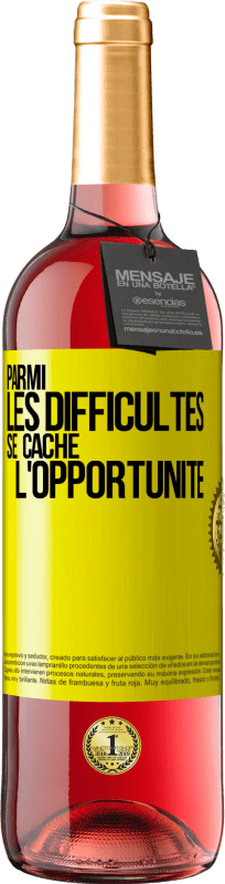 «Parmi les difficultés, se cache l'opportunité» Édition ROSÉ