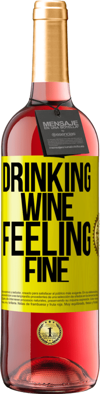 29,95 € 免费送货 | 桃红葡萄酒 ROSÉ版 Drinking wine, feeling fine 黄色标签. 可自定义的标签 青年酒 收成 2023 Tempranillo