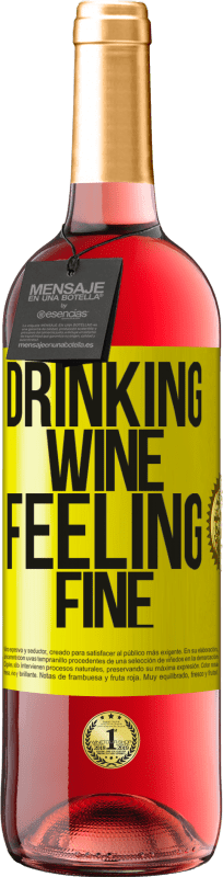 29,95 € Kostenloser Versand | Roséwein ROSÉ Ausgabe Drinking wine, feeling fine Gelbes Etikett. Anpassbares Etikett Junger Wein Ernte 2023 Tempranillo