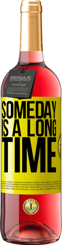 29,95 € Бесплатная доставка | Розовое вино Издание ROSÉ Когда-нибудь это долго Желтая этикетка. Настраиваемая этикетка Молодое вино Урожай 2025 Tempranillo