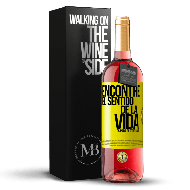 29,95 € Envío gratis | Vino Rosado Edición ROSÉ Encontré el sentido de la vida. Es para el otro lado Etiqueta Amarilla. Etiqueta personalizable Vino joven Cosecha 2025 Tempranillo