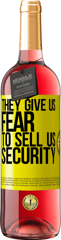 29,95 € | ロゼワイン ROSÉエディション 彼らは私たちにセキュリティを売る恐怖を与えます 黄色のラベル. カスタマイズ可能なラベル 若いワイン 収穫 2023 Tempranillo