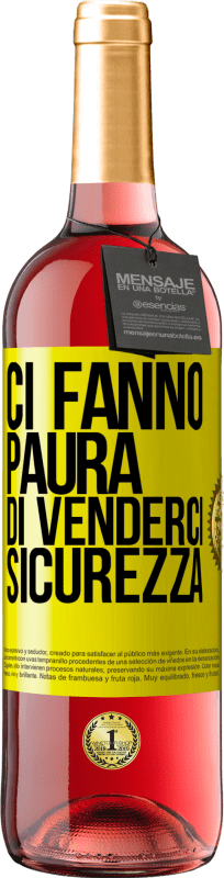 29,95 € | Vino rosato Edizione ROSÉ Ci fanno paura di venderci sicurezza Etichetta Gialla. Etichetta personalizzabile Vino giovane Raccogliere 2024 Tempranillo