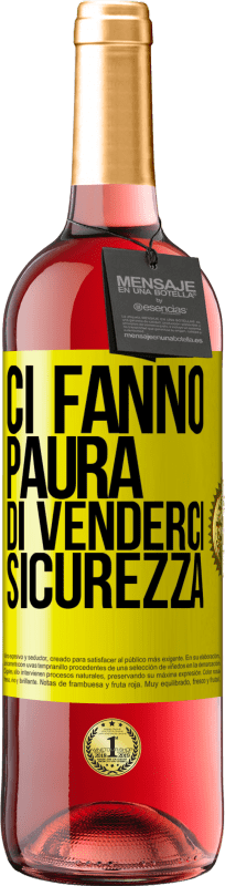 29,95 € | Vino rosato Edizione ROSÉ Ci fanno paura di venderci sicurezza Etichetta Gialla. Etichetta personalizzabile Vino giovane Raccogliere 2025 Tempranillo