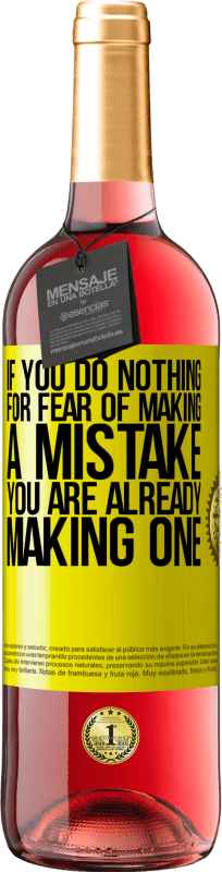 «Если вы ничего не делаете из-за страха совершить ошибку, вы уже делаете одну» Издание ROSÉ