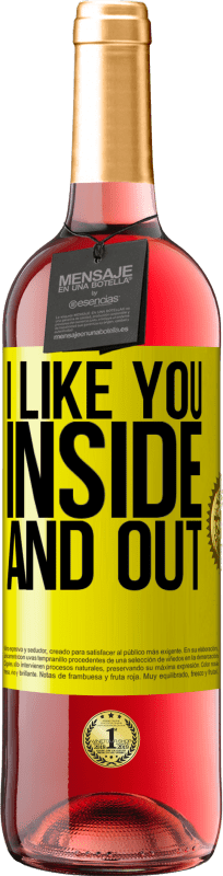 29,95 € | Rosé Wine ROSÉ Edition I like you inside and out Yellow Label. Customizable label Young wine Harvest 2023 Tempranillo