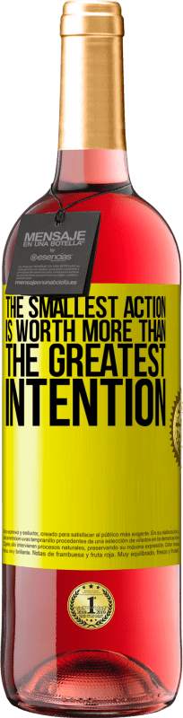 29,95 € Free Shipping | Rosé Wine ROSÉ Edition The smallest action is worth more than the greatest intention Yellow Label. Customizable label Young wine Harvest 2025 Tempranillo