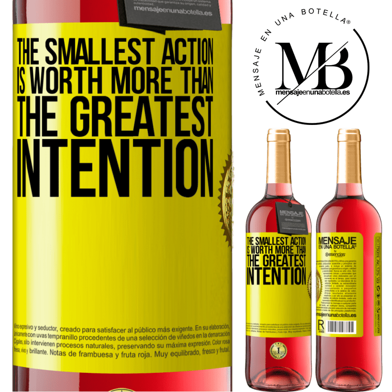 29,95 € Free Shipping | Rosé Wine ROSÉ Edition The smallest action is worth more than the greatest intention Yellow Label. Customizable label Young wine Harvest 2021 Tempranillo