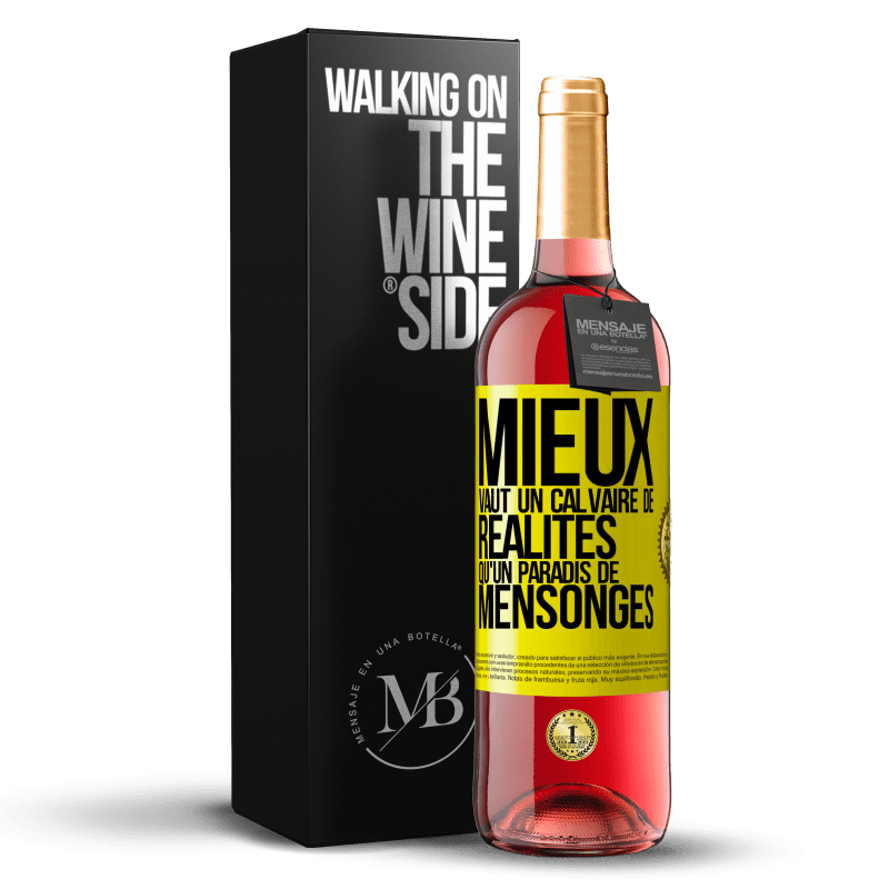 29,95 € Envoi gratuit | Vin rosé Édition ROSÉ Mieux vaut un calvaire de réalités qu'un paradis de mensonges Étiquette Jaune. Étiquette personnalisable Vin jeune Récolte 2024 Tempranillo